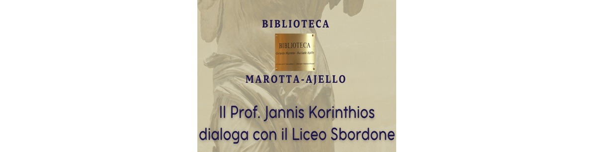 La logica dei classici – Il viaggio, la diaspora, il nostos. – Il prof. Jannis Korinthios incontra gli studenti del Liceo Sbordone, 10 aprile 2024